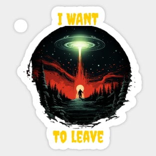 I want to leave Sticker